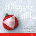 9 still, ganz still