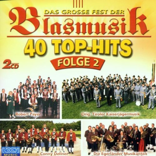 1 das große fest der blasmusik - 40 top-hits